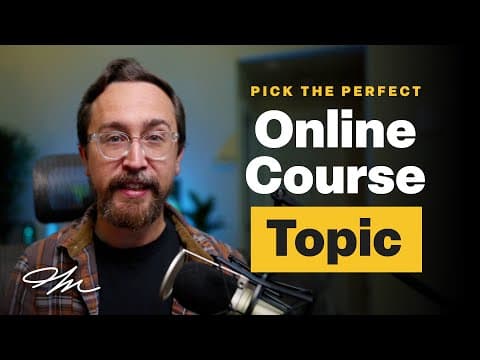 How to Pick an Online Course Topic (That Actually Sells)